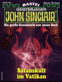 Abbildung von: John Sinclair 2344 - Bastei Lübbe