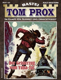 Enlarge image Cover: Tom Prox 123 - Bastei Lübbe