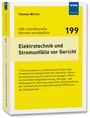 Bild: Elektrotechnik und Stromunfälle vor Gericht - VDE Verlag
