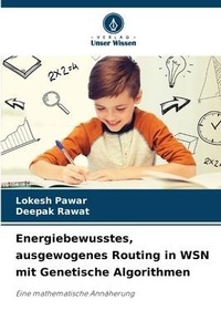 Enlarge image Cover: Energiebewusstes, ausgewogenes Routing in WSN mit Genetische Algorithmen - Verlag Unser Wissen