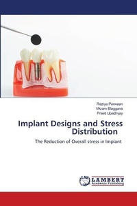 Enlarge image Cover: Implant Designs and Stress Distribution - LAP Lambert Academic Publishing
