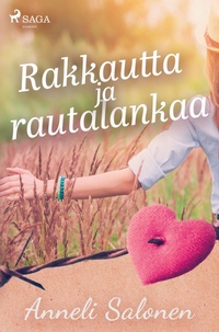 Abbildung von: Rakkautta ja rautalankaa - SAGA Books - Egmont