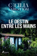 Cover: Le Destin entre les mains - Saga Egmont