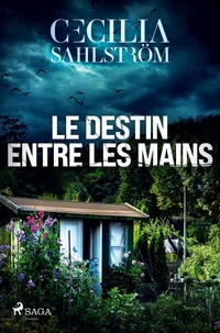 Abbildung von: Le Destin entre les mains - Saga Egmont