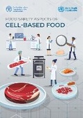 Cover: Food safety aspects of cell-based food - Food & Agriculture Organization of the United Nations (FAO)