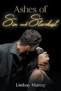 Cover: Ashes of Sin and Stardust - Lindsay Murray