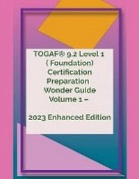 Abbildung von: TOGAF(R) 9.2 Level 1 Wonder Guide Volume 1 - 2023 Enhanced Edition - Ramki