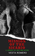 Cover: Mission Of The Sicario (The Sicario Files, #2) - Vesta Romero