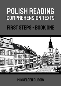 Enlarge image Cover: Polish Reading Comprehension Texts: First Steps - Book One - Mikkelsen Dubois