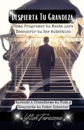 Cover: Despierta Tu Grandeza - Ylich Eduard Tarazona Gil