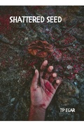Cover: Shattered Seed (The Reclamation Wars, #1) - TP Egar