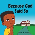 Cover: Because God Said So - Kasey White