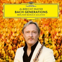Enlarge image Cover: Albrecht Mayer - Bach Generations - Universal Vertrieb