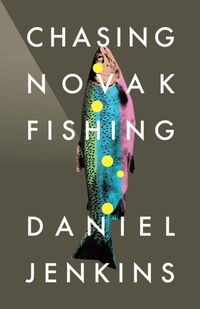 Enlarge image Cover: Chasing Novak Fishing - Tellwell Talent