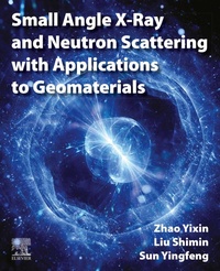 Enlarge image Cover: Small Angle X-Ray and Neutron Scattering with Applications to Geomaterials - Elsevier