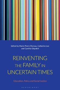 Abbildung von: Reinventing the Family in Uncertain Times - Bloomsbury Academic