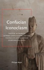 Cover: Confucian Iconoclasm - State University of New York Press