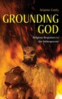 Cover: Grounding God - State University of New York Press