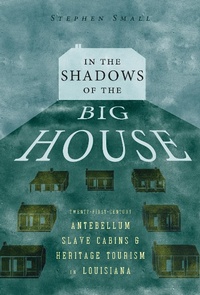 Enlarge image Cover: In the Shadows of the Big House - University of Pennsylvania Press, Inc.