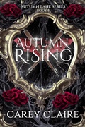 Cover: Autumn Rising (Autumn Lane, Vampire Hunter, #1) - Carey Claire