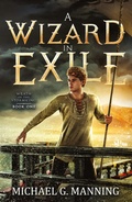 Cover: Wizard in Exile - Michael G. Manning