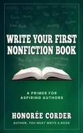 Cover: Write Your First Nonfiction Book - Honoree Enterprises Publishing, LLC