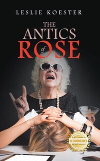 Abbildung von: The Antics of Rose - Workbook Press