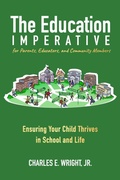 Cover: The Education Imperative for Parents, Educators, and Community Members - Saved By Story Publishing