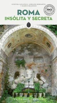 Abbildung von: Roma Insolita Y Secreta - Jonglez Publishing