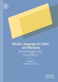 Enlarge image Cover: Media Language on Islam and Muslims - Palgrave Macmillan
