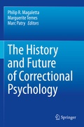 Cover: The History and Future of Correctional Psychology - Springer