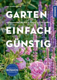 Abbildung von: Garten - einfach günstig - Kosmos