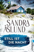 Cover: Still ist die Nacht (Ein Fall f&uuml;r Maya Topelius 2) - Ullstein Taschenbuchverlag