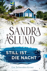 Abbildung von: Still ist die Nacht (Ein Fall für Maya Topelius 2) - Ullstein Taschenbuchverlag