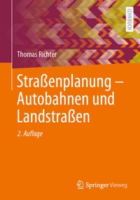 Abbildung von: Straßenplanung - Autobahnen und Landstraßen - Springer Vieweg