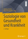 Cover: Soziologie von Gesundheit und Krankheit - Springer VS