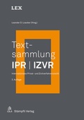 Cover: Textsammlung IPR / IZVR - St&auml;mpfli Verlag AG