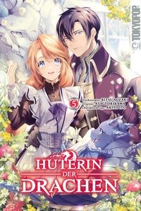Abbildung von: Hüterin der Drachen 05 - TOKYOPOP GmbH