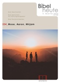 Cover: Bibel heute / Mose, Aaron, Mirjam - Katholisches Bibelwerk e.V.