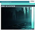 Cover: Die Scanner - Diwan H&ouml;rbuchverlag