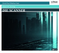 Enlarge image Cover: Die Scanner - Diwan Hörbuchverlag
