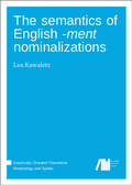Cover: The semantics of English -ment nominalizations - Language Science Press