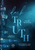 Cover: Dark Truth - Deine Zukunft liegt in unseren H&auml;nden (Mafia Romance) - Nova MD