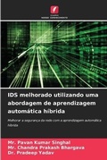Cover: IDS melhorado utilizando uma abordagem de aprendizagem automatica hibrida - Edicoes Nosso Conhecimento