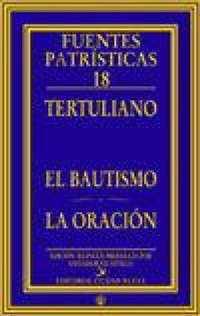 Abbildung von: El bautismo ; La oración - Editorial Ciudad Nueva