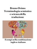 Cover: Terminologia semiotica e scienza della traduzione - Bruno Osimo