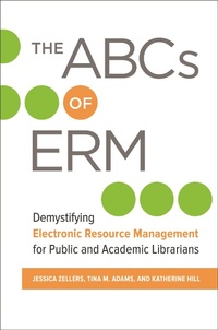 Abbildung von: The ABCs of ERM - Bloomsbury Libraries Unlimited