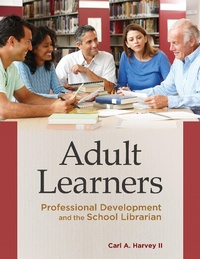 Abbildung von: Adult Learners - Bloomsbury Libraries Unlimited