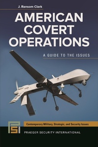 Enlarge image Cover: American Covert Operations - Praeger Publishers Inc