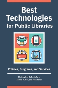 Abbildung von: Best Technologies for Public Libraries - Bloomsbury Libraries Unlimited